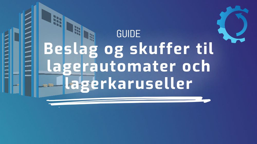 Beslag og skuffer til lagerautomater och lagerkaruseller