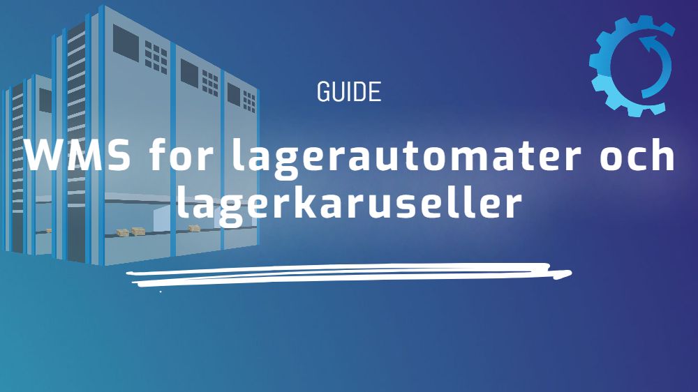 WMS for lagerautomater och lagerkaruseller